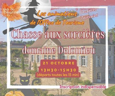 Domaine de Dolomieu - Chasse aux Sorcieres